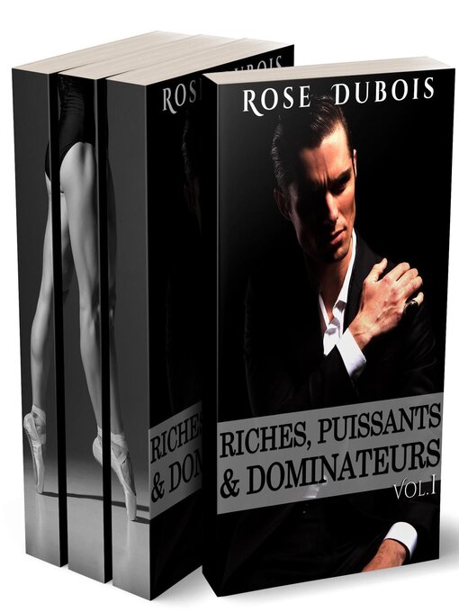 Title details for Riches, Puissants & Dominateurs (L'Intégrale) by Rose Dubois - Available